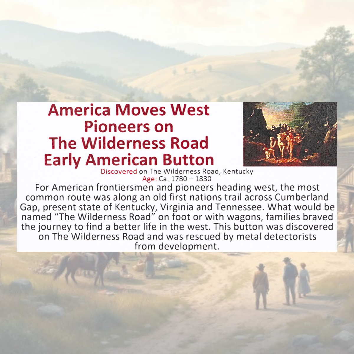 America Moves West Display - Early American Button