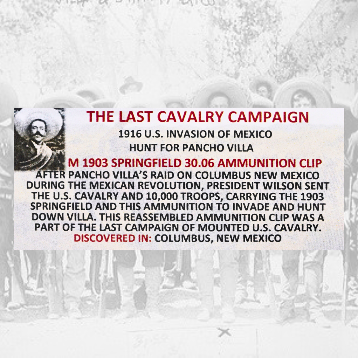 The Last Cavalry Campaign (Hunt for Pancho Villa) Display - Ammunition Clip