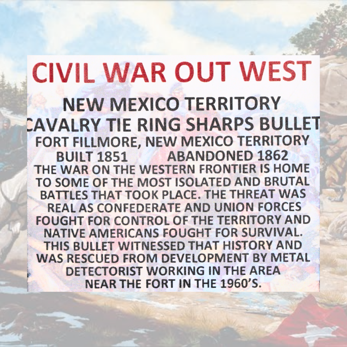 Civil War Out West Display - Cavalry Tie Ring Sharps Bullet