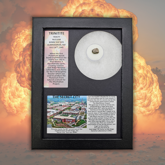 Trinitite Display – The Secret City Oak Ridge 80th Anniversary Edition